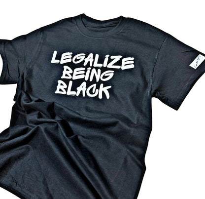 Legalize Being Black T-Shirt | Black Pro Shops™