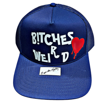 B!tches-R-Weird™ Trucker Hat - Royal Blue Edition