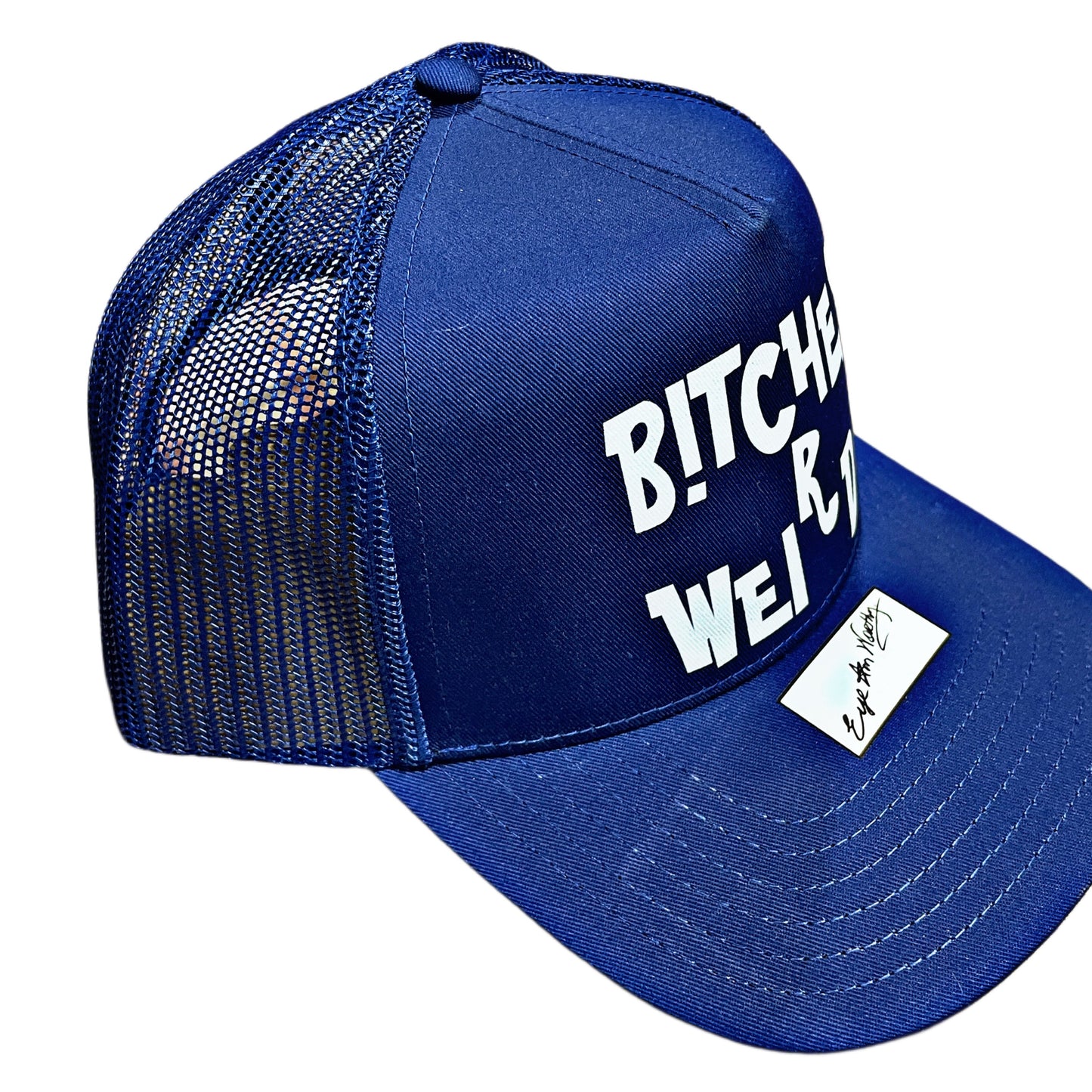 B!tches-R-Weird™ Trucker Hat - Royal Blue Edition