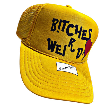 B!tches-R-Weird™ Trucker Hat – Yellow Edition